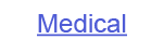 Medical