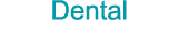 Dental