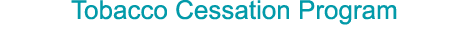 Tobacco Cessation Program